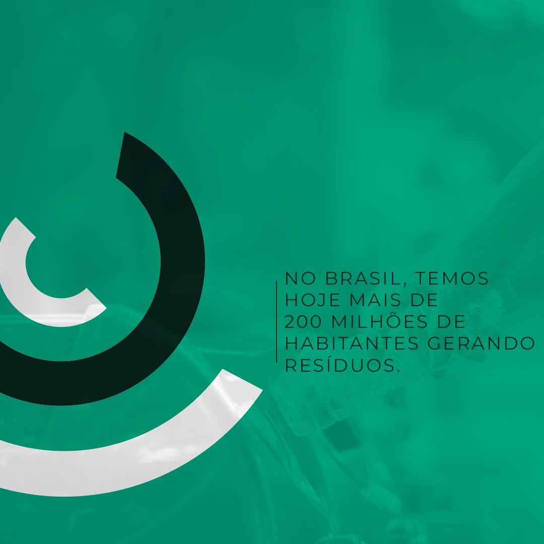 200 milhões de habitantes gerando resíduos